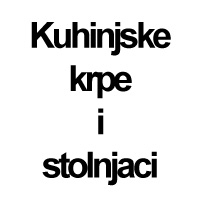 KUHINJSKE KRPE I STOLNJACI