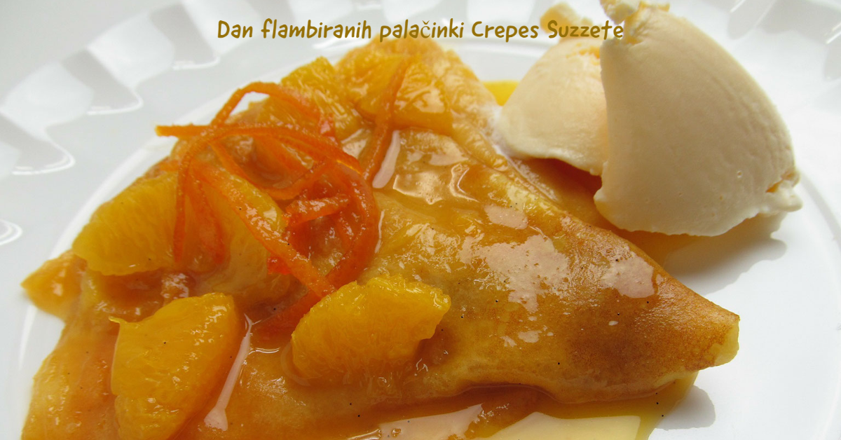 dan-flambiranih-palacinki-crepes-suzzete dan-flambiranih-palacinki-crepes-suzzete